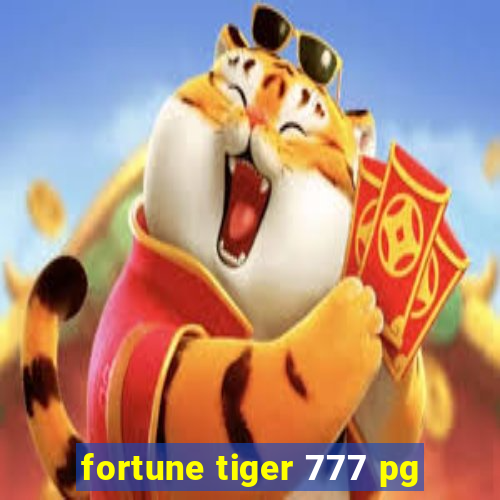 fortune tiger 777 pg